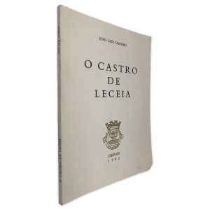 O Castro de Leceia - João Luís Cardoso