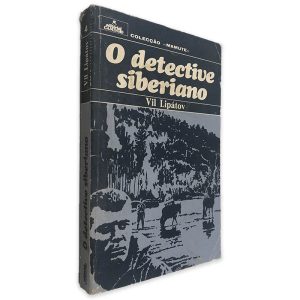 O Detective Siberiano - Vil Lipátov