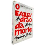 O Esquadrão da Morte - Adérito Lopes