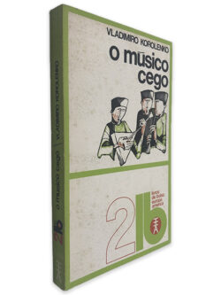 O Músico Cego - - Vladmiro Korolenko
