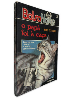 O Papá foi à Caça - Mike St. Clair