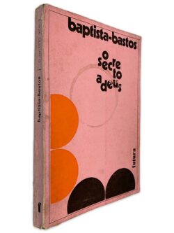 O Secreto Adeus - Baptista-Bastos