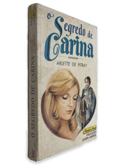O Segredo de Carina - Arlette de Pitray