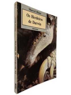 Os Herdeiros de Darwin - Marcel Blanc
