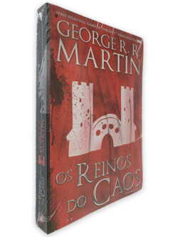 Os Reinos do Caos (Game of Thrones) Volume II - George R. R. Martin