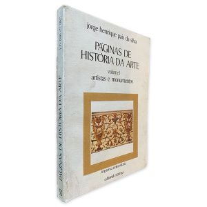 Páginas de História da Arte (Volume I) - Jorge Henrique Pais da Silva