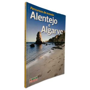 Percursos de Evasão Alentejo e Algarve