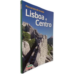 Percursos de Evasão Lisboa e Centro