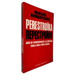 Perestroïka (Anos de Transformação e de Esperança para a URSS e para o Mundo) - Mikhaïl Gorbatchov