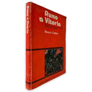 Rumo à Vitória - Álvaro Cunhal