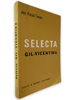 Selecta Gil-Vicentina - José Pereira Tavares
