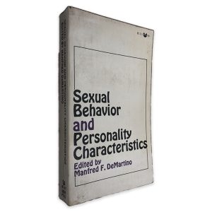 Sexual Behavior and Personality Characteristics - Manfred F. DeMartino