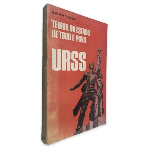 Teoria do Estado de Todo o Povo URSS - Jean-Guy Collignon