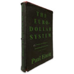 The Euro-Dollar System - Paul Einzig