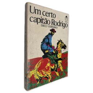 Um Certo Capitão Rodrigo - Erico Veríssimo