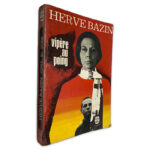Vipère Au Poing - Herve Bazin