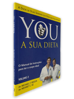 You A Sua Dieta (Volume II) - Michael F. Roizen - Helmet C. Oz