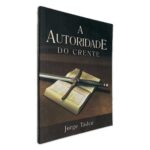 A Autoridade do Crente - Jorge Tadeu