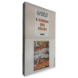 A Guerra das Gálias - César