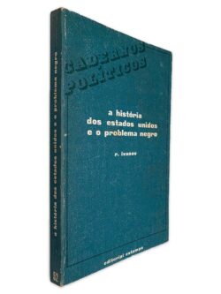 A História dos Estados Unidos e o Problema Negro - R. Ivanov