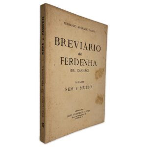 Breviário de Ferdenha (12ª Sem e Muito) - Fernando Andrade Canha