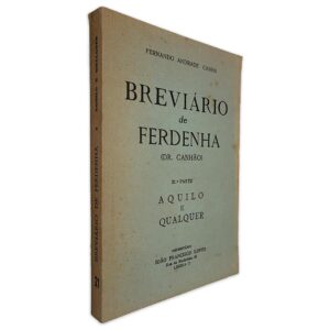 Breviário de Ferdenha (21ª Aquilo e Qualquer) - Fernando Andrade Canha