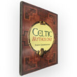 Celtic Mythology - Simon Goodenough