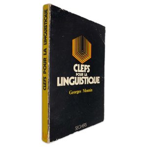 Clefs Pour la Linguistique - Georges Mounin