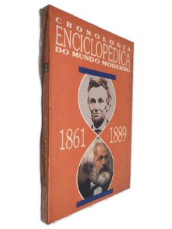 Cronologia Enciclopédica do Mundo Moderno 1861 - 1889