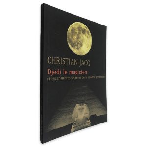 Djédi le Magicien - Christian Jacq