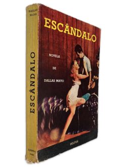 Escândalo - Dallas Mayo