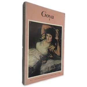 Goya - Frederick S. Wight