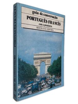 Guia de Conservação Português-Francês com a Pronúncia - Bertrand
