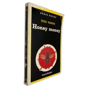 Honey Money - Tito Topin