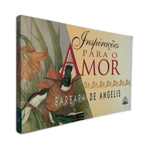 Inspirações Para o Amor - Barbara de Angelis