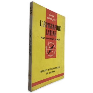 L_Épigraphie Latine - Raymond Bloch