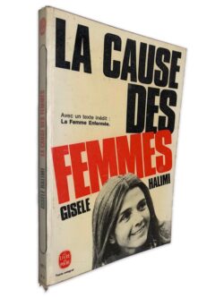 La Cause Des Femmes - Gisele Halimi