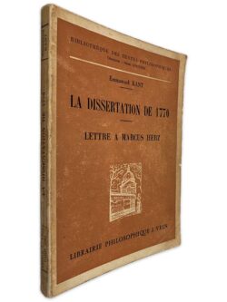 La Dissertation de 1770 (Lettre a Marcus Herz) - Emmanuel Kant