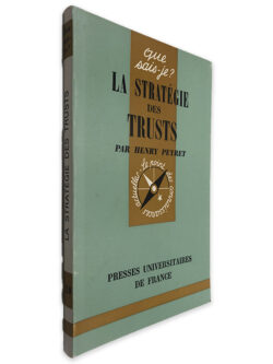 La Stratégie des Trusts - Henry Peyret