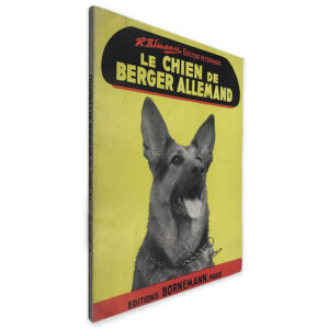 Le Chien de Berger Allemand - R. Blineau