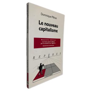 Le Nouveau Capitalisme - Dominique Plihon