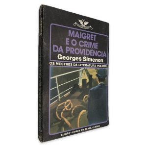 Maigret e o Crime da Providência - Georges Simenon