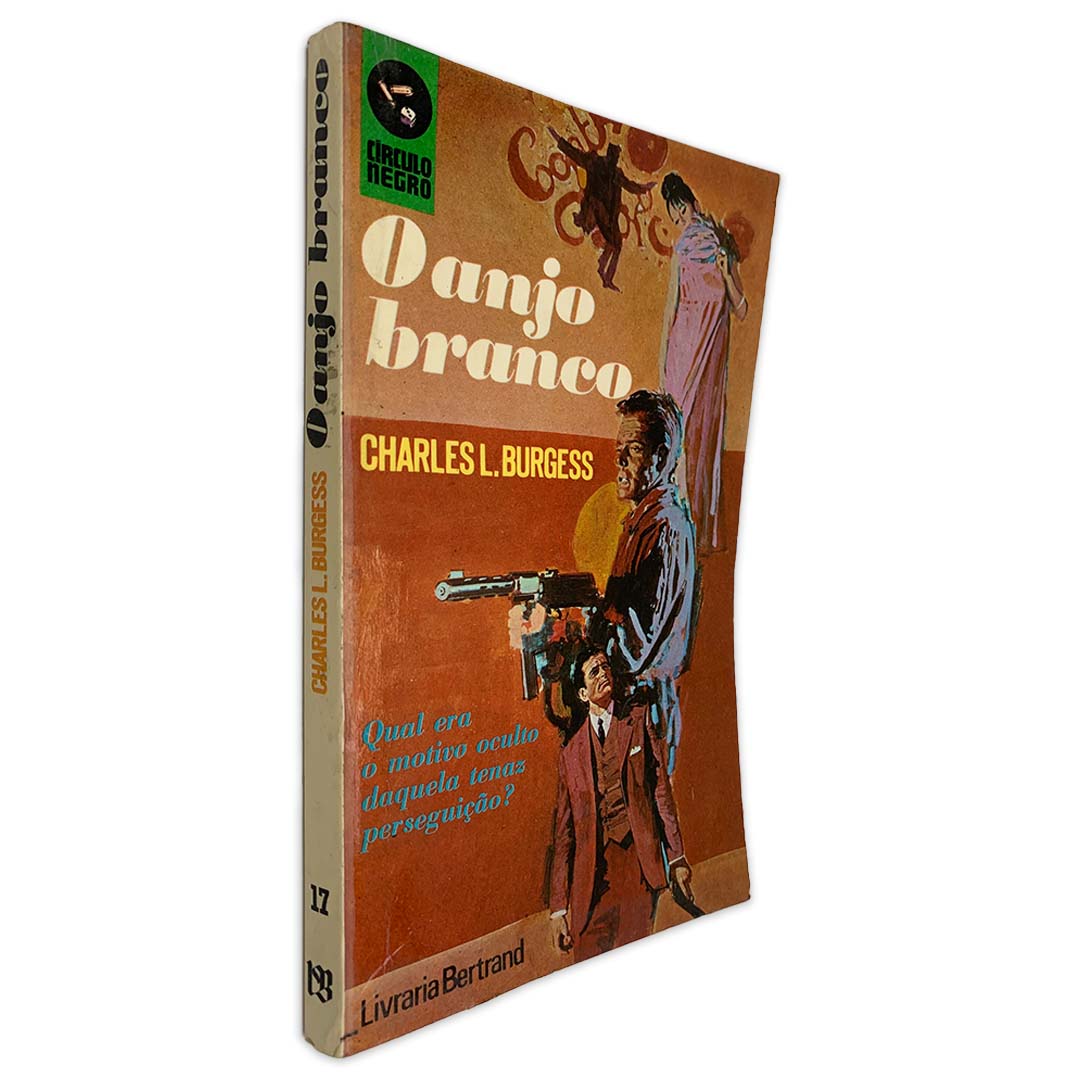 O Anjo Branco - Charles L. Burgess O Anjo Branco - Charles L. Burgess