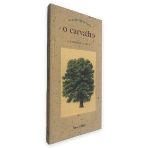 O Carvalho (O Nome da Árvore) - J.-F. Clémence - F. Péron