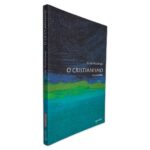 O Cristianismo - Linda Woodhead