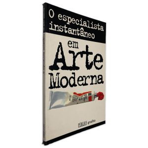 O Especialista Instantâneo em Arte Moderna - Marina Dana Rodna