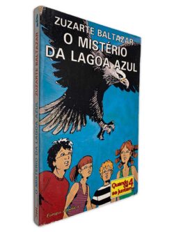 O Mistério da Lagoa Azul - Zuzarte Baltazar