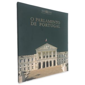 O Parlamento de Portugal - Assembleia da República