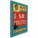 O Sr. Ministro - Nilton