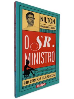 O Sr. Ministro - Nilton
